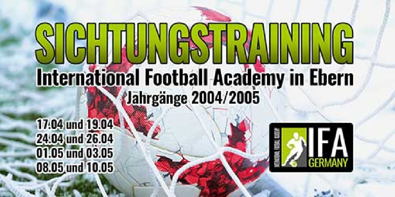 IFA Sichtungstraining in der IFA Fussball Academy in Ebern